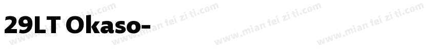 29LT Okaso字体转换